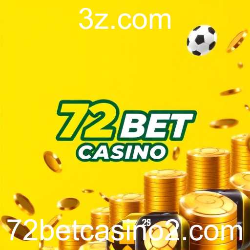 Novidades do 72 Bet Casino em 2026